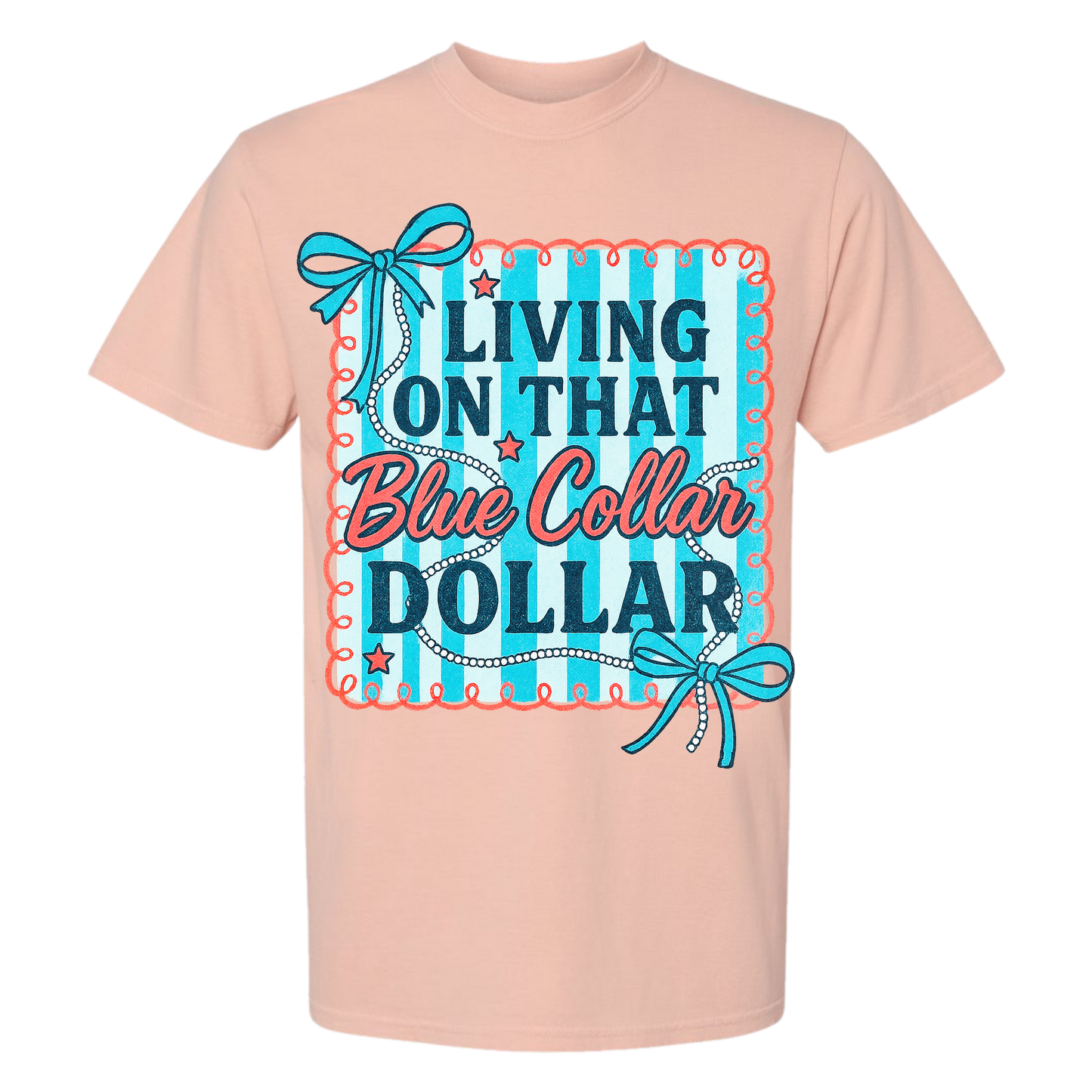 Blue Collar Dollar Tee