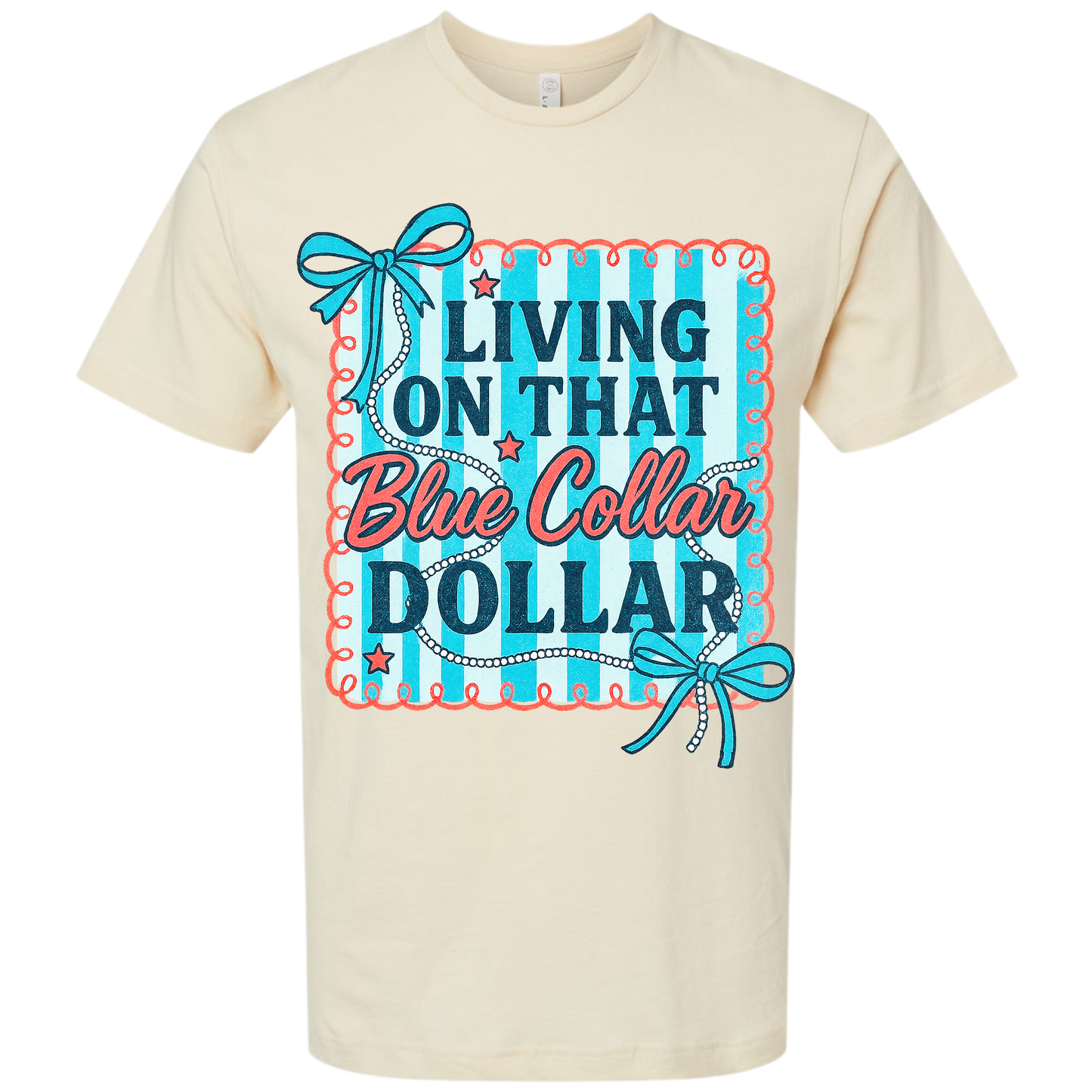 Blue Collar Dollar Tee