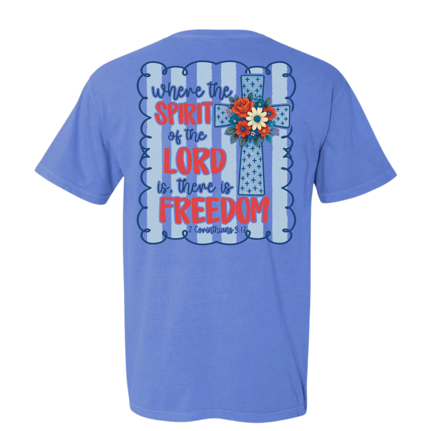 There Is Freedom Tee